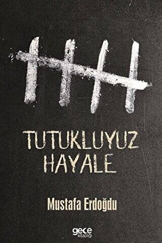 Tutukluyuz Hayale - 1
