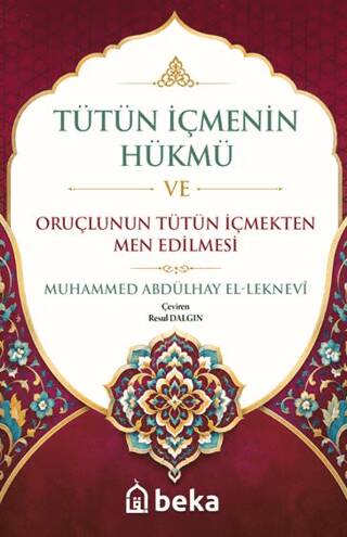 Tütün İçmenin Hükmü ve Oruçlunun Tütün İçmekten Men Edilmesi - 1