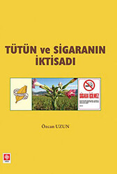 Tütün ve Sigaranın İktisadı - 1