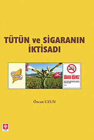 Tütün ve Sigaranın İktisadı - 1