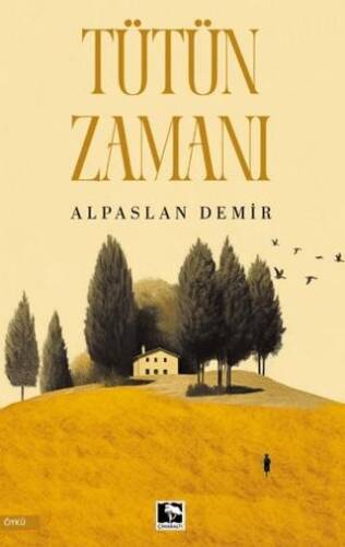 Tütün Zamanı - 1