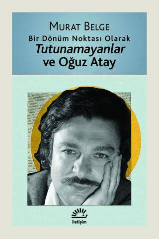 Tutunamayanlar ve Oğuz Atay - 1