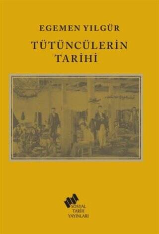 Tütüncülerin Tarihi - 1