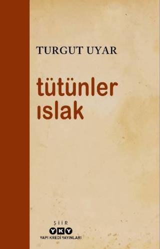 Tütünler Islak - 1