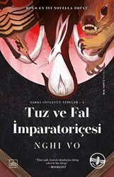 Tuz ve Fal İmparatoriçesi - 1