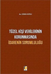 Tüzel Kişi Verilerinin Korunmasında İdarenin Sorumluluğu - 1