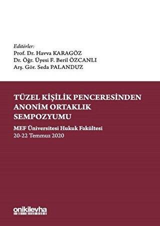 Tüzel Kişilik Penceresinden Anonim Ortaklık Sempozyumu - 1