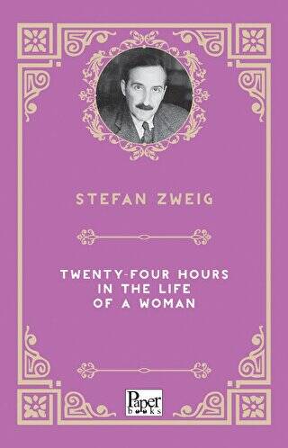 Twenty-Four Hours in the Life of a Woman - 1