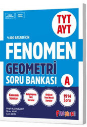 TYT AYT Geometri A Soru Bankası - Fenomen Yayınları