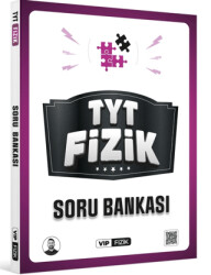 TYT Fizik Soru Bankası - VİP Fizik Yayınları