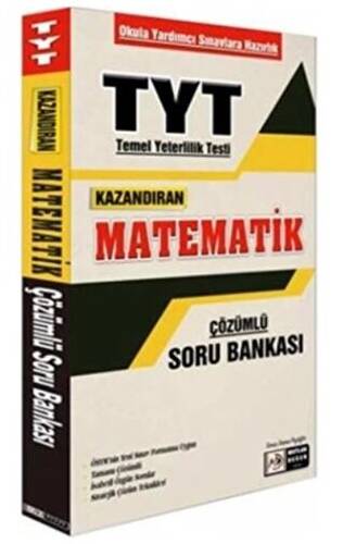 TYT Kazandıran Matematik Çözümlü Soru Bankası - 1