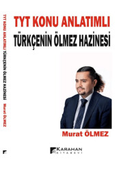 TYT Konu Anlatımlı Türkçenin Ölmez Hazinesi - 1