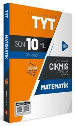 TYT Matematik Son 10 Yıl Konularına Göre Tamamı Çözümlü Çıkmış Sorular - A Yayınları