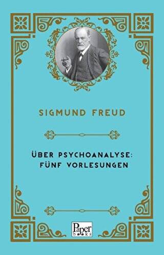 Über Psychoanalyse: Fünf Vorlesungen - 1