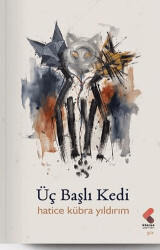 Üç Başlı Kedi - Klaros Yayınları
