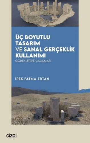 Üç Boyutlu Tasarım ve Sanal Gerçeklik Kullanımı - 1