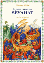 Üç Deniz Ötesine Seyahat - Türk Tarih Kurumu Yayınları