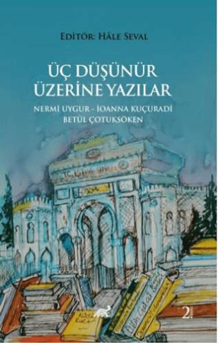 Üç Düşünür Üzeri̇ne Yazılar - 1