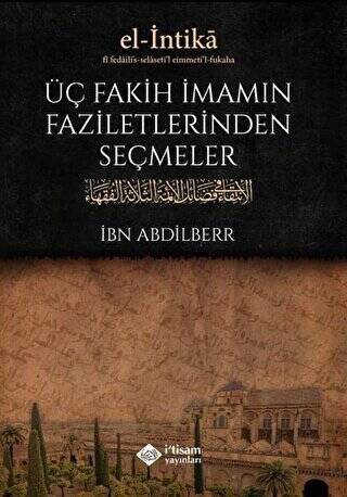 Üç Fakih İmamın Faziletlerinden Seçmeler - 1