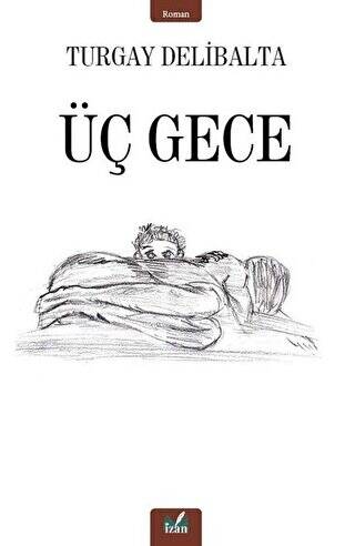 Üç Gece - 1