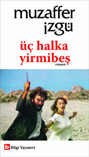 Üç Halka Yirmibeş - 1