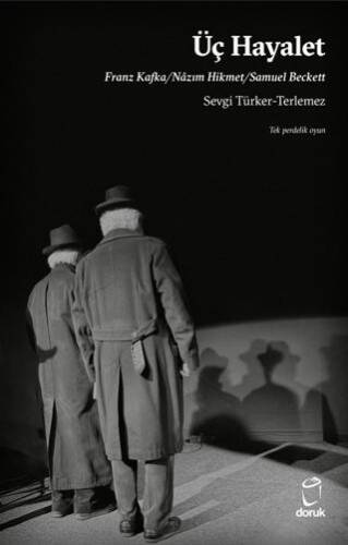 Üç Hayalet Franz Kafka Nâzım Hikmet Samuel Beckett - 1