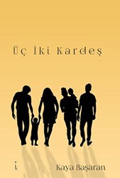 Üç İki Kardeş - 1