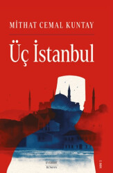 Üç İstanbul - 1