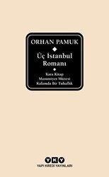 Üç İstanbul Romanı Şömizli - 1
