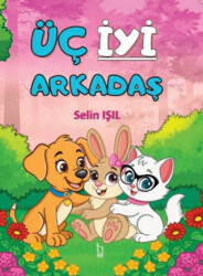 Üç İyi Arkadaş - İZYAKO