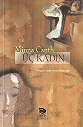 Üç Kadın - İmge Kitabevi Yayınları