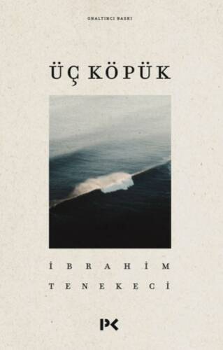 Üç Köpük - 1
