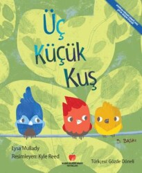 Üç Küçük Kuş - Sabri Ülker Vakfı Yayınları