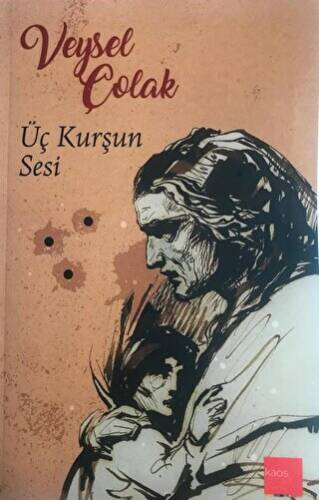 Üç Kurşun Sesi - 1