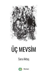 Üç Mevsim - 1