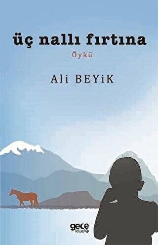 Üç Nallı Fırtına - 1