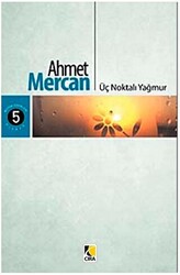 Üç Noktalı Yağmur - 1