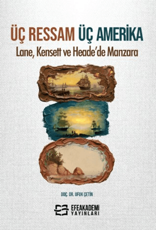 Üç Ressam Üç Amerika: Lane, Kensett ve Heade’de Manzara - 1