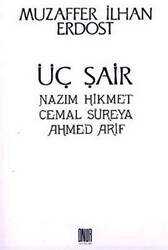 Üç Şair Nazım Hikmet Cemal Süreya Ahmed Arif - Sol ve Onur Yayınları