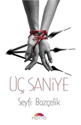 Üç Saniye - 1