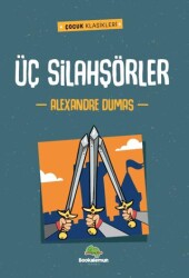 Üç Silahşörler - Bookalemun Yayınevi