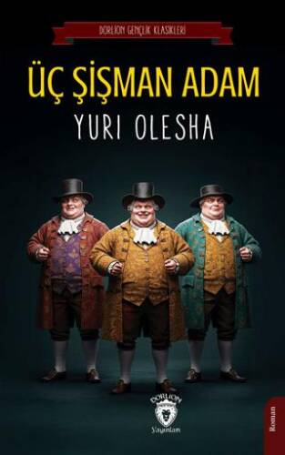 Üç Şişman Adam - 1