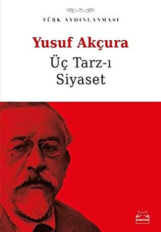 Üç Tarz-ı Siyaset - 1