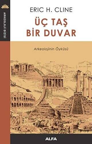 Üç Taş Bir Duvar - 1