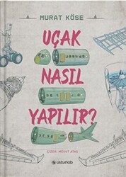 Uçak Nasıl Yapılır? - 1