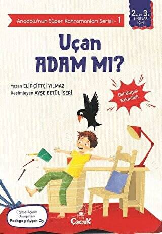 Uçan Adam mı? - Anadolu’nun Süper Kahramanları Serisi 1 - 1