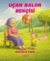 Uçan Balon Bekçisi - Liman Yayınevi
