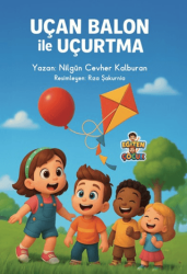 Uçan Balon ile Uçurtma - Eğiten Kitap