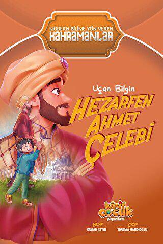 Uçan Bilgin Hezarfen Ahmet Çelebi - 1