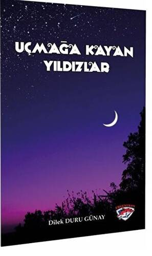 Uçmağa Kayan Yıldızlar - 1